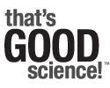 That��s Good Science!